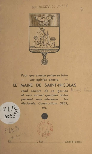 Le Maire de Saint-Nicolas rend compte de sa gestion... - Marcel Wenck - FeniXX réédition numérique