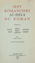 Sept romanciers au-delà du roman