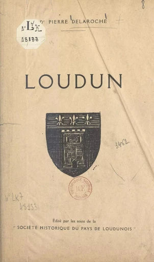 Loudun - Pierre Delaroche - FeniXX réédition numérique