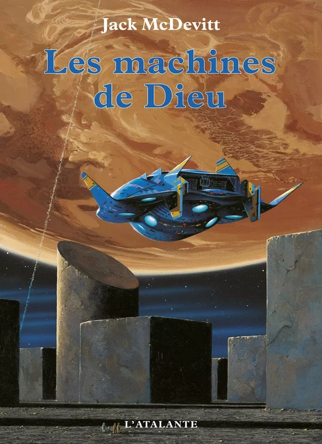 Les Machines de Dieu - Jack McDevitt - L'Atalante