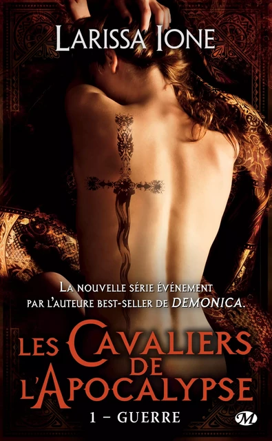 Les Cavaliers de l'Apocalypse, T1 : Guerre - Larissa Ione - Milady