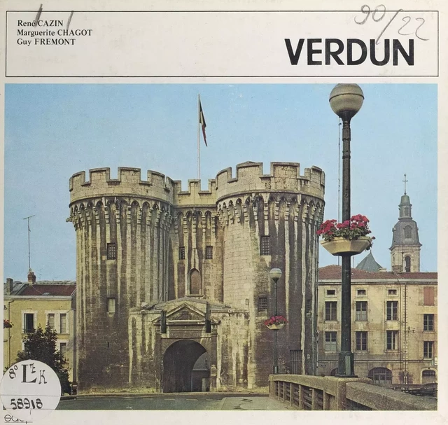 Verdun - René Cazin, Marguerite Chagot, Guy Frémont - FeniXX réédition numérique