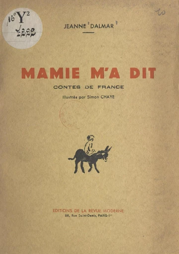 Mamie m'a dit - Jeanne Dalmar - FeniXX réédition numérique