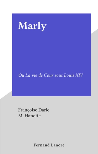 Marly - Françoise Darle - FeniXX réédition numérique