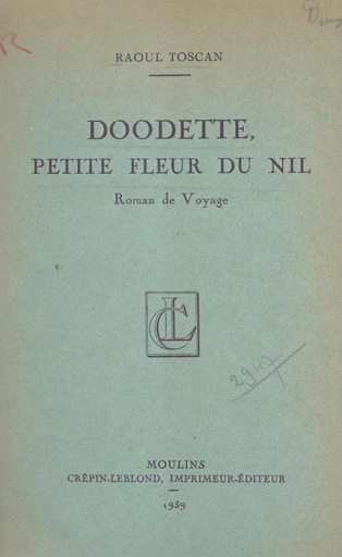 Doodette, petite fleur du Nil - Raoul Toscan - FeniXX réédition numérique