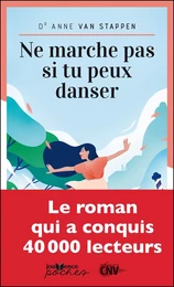 Ne marche pas si tu peux danser