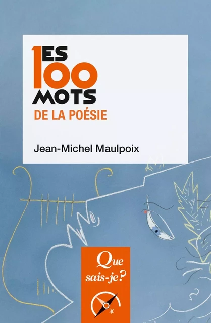 Les 100 mots de la poésie - Jean-Michel Maulpoix - Humensis