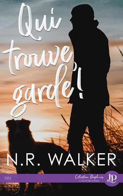 Qui trouve, garde - N. R. Walker - Juno Publishing