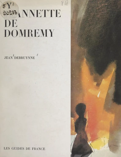 Jeannette de Domrémy - Jean Debruynne - FeniXX réédition numérique