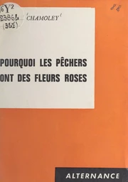 Pourquoi les pêchers ont des fleurs roses