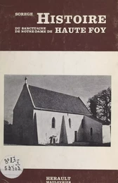 Histoire du sanctuaire de Notre-Dame de Haute-Foy