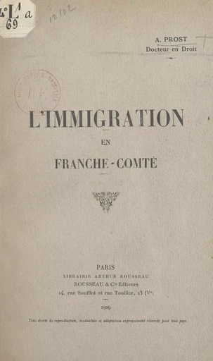 L'immigration en Franche-Comté - A. Prost - FeniXX réédition numérique