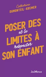 Poser des limites à son enfant