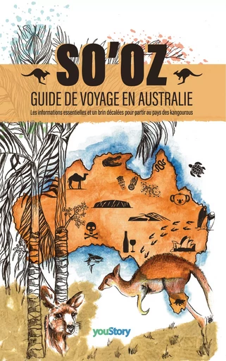 SO'OZ - Guide de voyage en Australie - Léonard Foggia - youStory