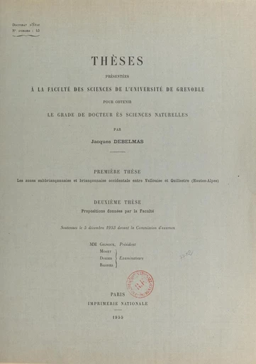 Les zones subbriançonnaise et briançonnaise occidentale entre Vallouise et Guillestre (Hautes-Alpes) - Jacques Debelmas - FeniXX réédition numérique