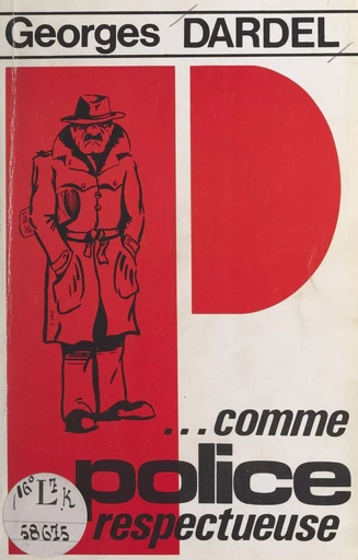 P... comme police respectueuse - Georges Dardel - FeniXX réédition numérique