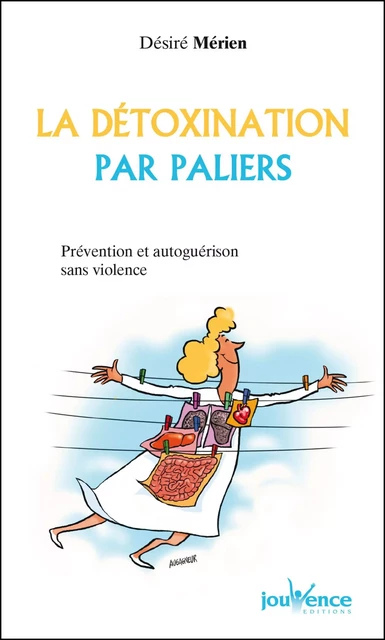 La détoxination par paliers - Desire Merien - Éditions Jouvence