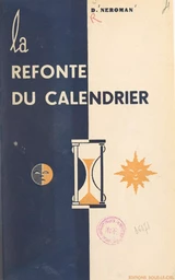 La refonte du calendrier