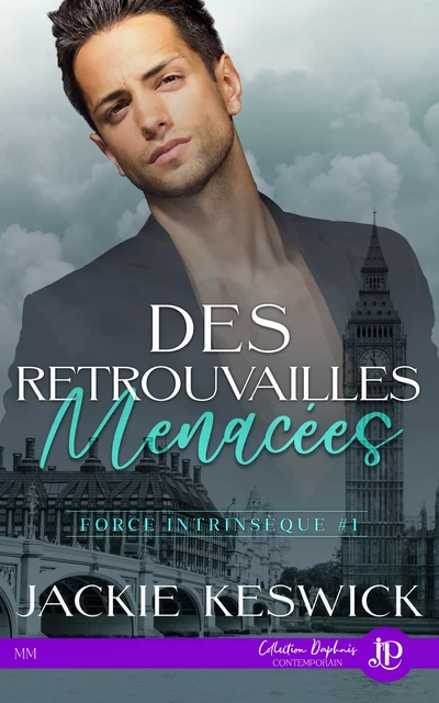 Des retrouvailles menacées - Jackie Keswick - Juno Publishing