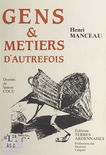 Gens et métiers d'autrefois - Henri Manceau - FeniXX réédition numérique