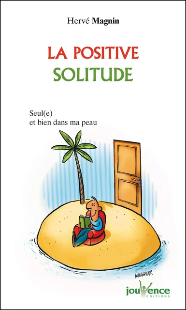 La positive solitude - Hervé Magnin - Éditions Jouvence