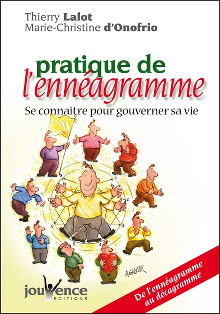 Pratique de l'ennéagramme - Thierry Lalot, Marie-Christine d'Onofrio - Éditions Jouvence