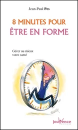 8 minutes pour être en forme