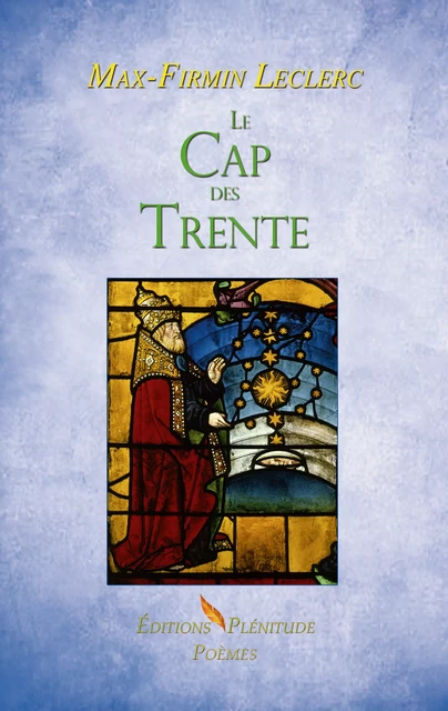 Le Cap des Trente - Max-Firmin Leclerc - Plénitude