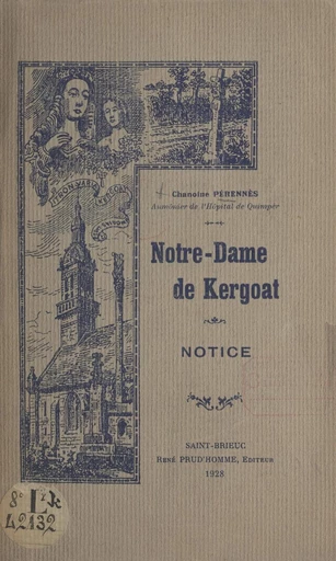 Notre-Dame de Kergoat - Henri Pérennès - FeniXX réédition numérique