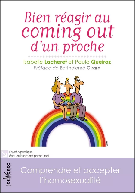 Bien réagir au coming out d'un proche - Isabelle Lacheref - Éditions Jouvence