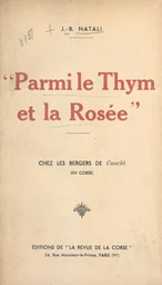 Parmi le thym et la rosée