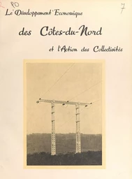 Le développement économique des Côtes-du-Nord et l'action des collectivités