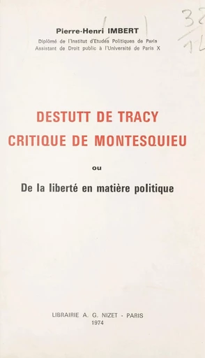 Destutt de Tracy, critique de Montesquieu - Pierre-Henri Imbert - FeniXX réédition numérique