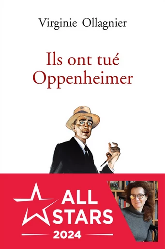 Ils ont tué Oppenheimer - Virginie Ollagnier - Anne Carrière