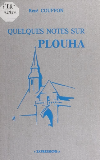 Quelques notes sur Plouha - René Couffon - FeniXX réédition numérique