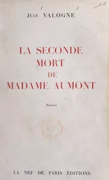 La seconde mort de Madame Aumont