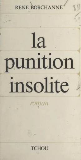 La punition insolite - René Borchanne - FeniXX réédition numérique