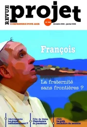 Revue Projet - "François, la fraternité sans frontières ?"