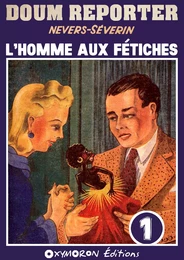 L'homme aux fétiches