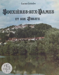 Bouxières-aux-Dames et son abbaye