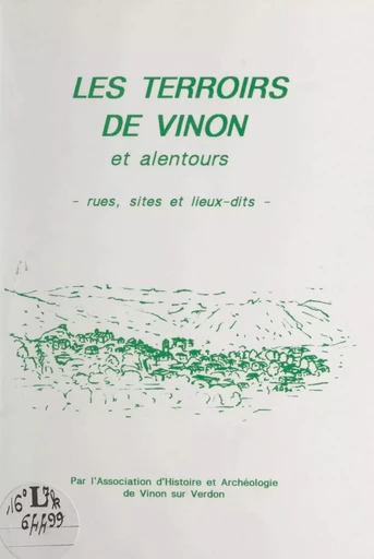 Les terroirs de Vinon et des alentours - Joseph Piegay - FeniXX réédition numérique