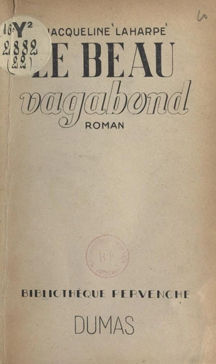 Le beau vagabond - Jacqueline Laharpe - FeniXX réédition numérique