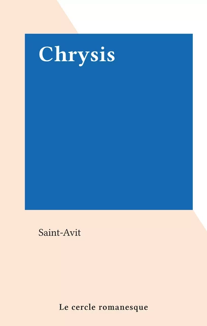 Chrysis -  Saint-Avit - FeniXX réédition numérique