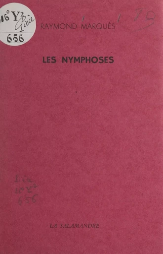 Les nymphoses - Raymond Marquès - FeniXX réédition numérique