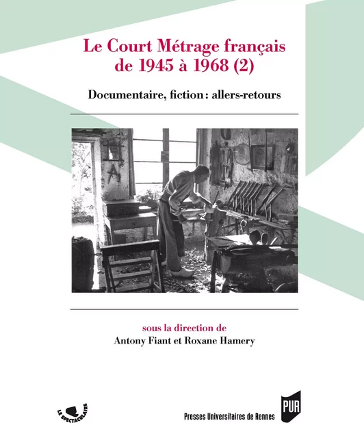 Le court métrage français de 1945 à 1968 (2) -  - Presses universitaires de Rennes