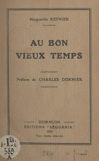 Au bon vieux temps - Marguerite Reynier - FeniXX réédition numérique