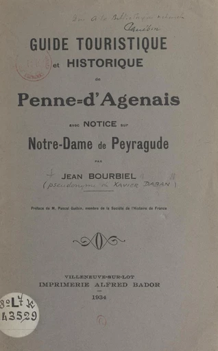 Guide touristique et historique de Penne-d'Agenais - Jean Bourbiel - FeniXX réédition numérique