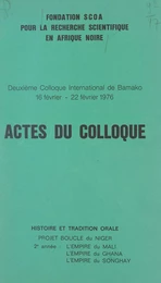 Actes du deuxième Colloque international de Bamako