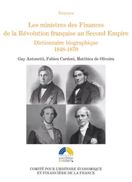 Les ministres des Finances de la Révolution française au Second Empire (III)