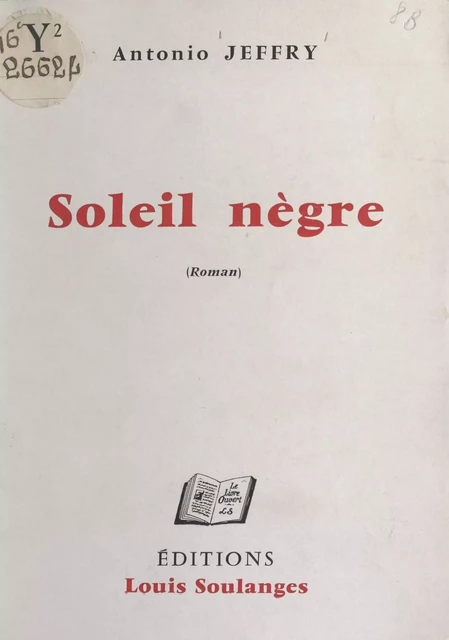 Soleil nègre - Antonio Jeffry - FeniXX réédition numérique